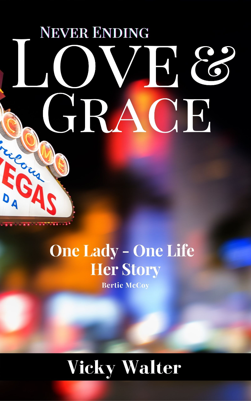 Never Ending Love and Grace book cover by Vicky Walter